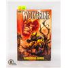 Image 1 : WOLVERINE DANGEROUS GAMES HARDCOVER GRAPHIC NOVEL