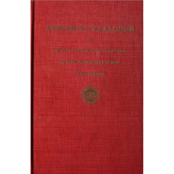 Coffee, Jr, John M. Editor. Atwood's Catalogue of U.S. and Canadian Transportation Tokens: Third Edi