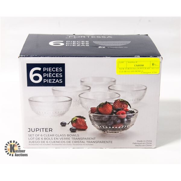 NEW FORTESSA JUPITER 6PC SET OF CLEAR GLASS BOWLS