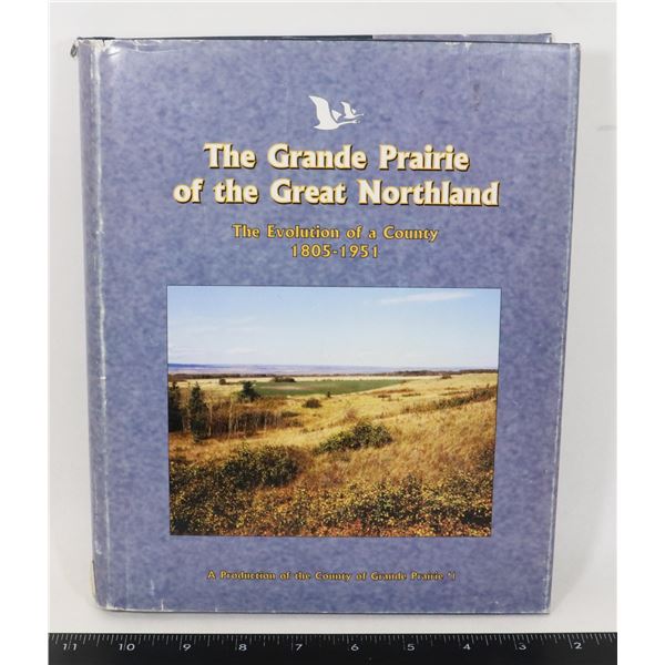 THE GRAND PRAIRIE OF THE GREAT NORTHLAND BOOK