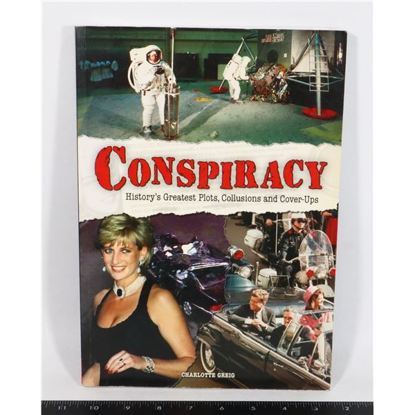 CONSPIRACY: HISTORY'S GREATEST PLOTS, COLLUSIONS