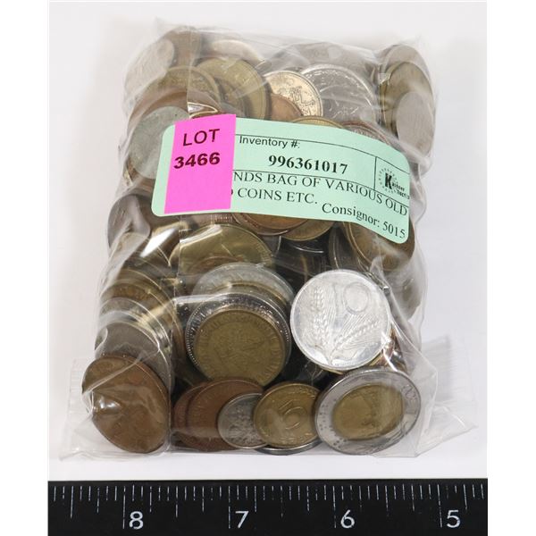 2.5 POUNDS BAG OF VARIOUS OLD WORLD COINS ETC.