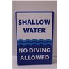 Image 2 : Metal Sign: Shallow Water - No Diving - 8" x 12"