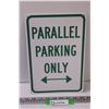 Image 1 : Metal Sign: Parallel Parking Only - 8" x 12"