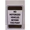 Image 2 : Metal Sign: No Motorized Vehicles - 8" x 12"
