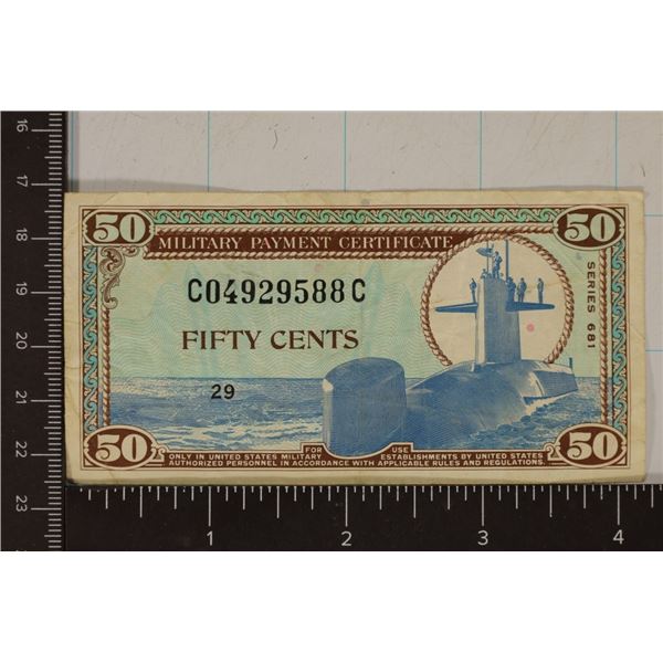 SERIES 681 US 50 CENT MILITARY PAYMENT CERTIFICATE