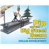 Image 1 : NEW KIDS BOOK PIP AND THE BIG STEEL BEAM