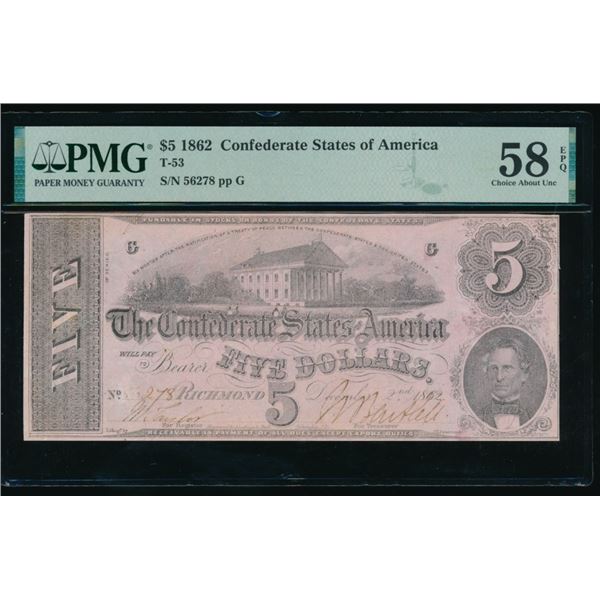 1862 $5 T-53 Confederate PMG 58EPQ