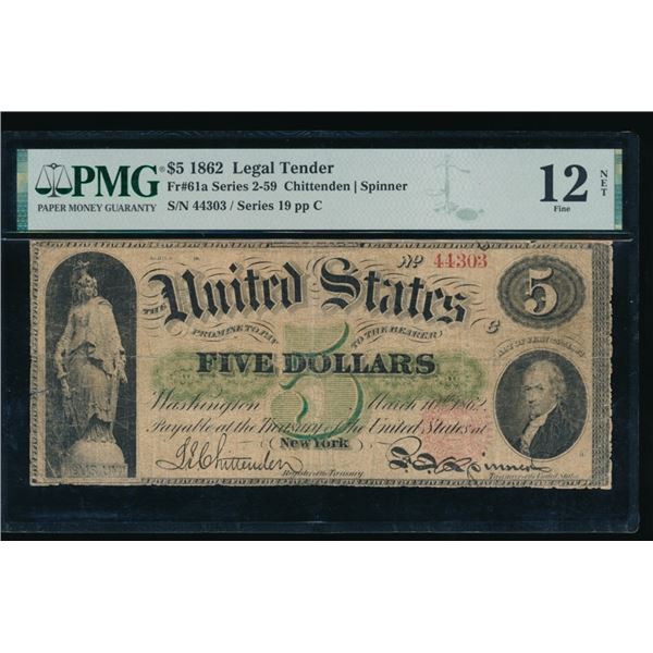 1862 $5 Legal Tender Note PMG 12NET
