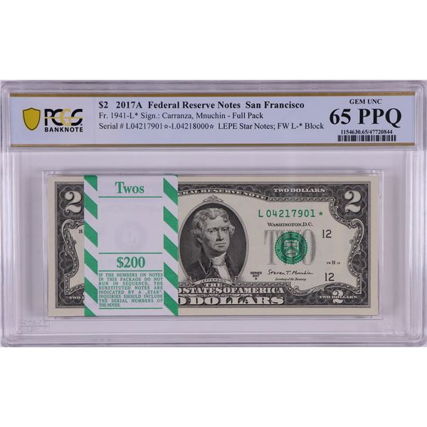 Pack 2017A $2 Federal Reserve STAR Notes San Francisco Fr.1941-L* PCGS Gem UNC 65PPQ