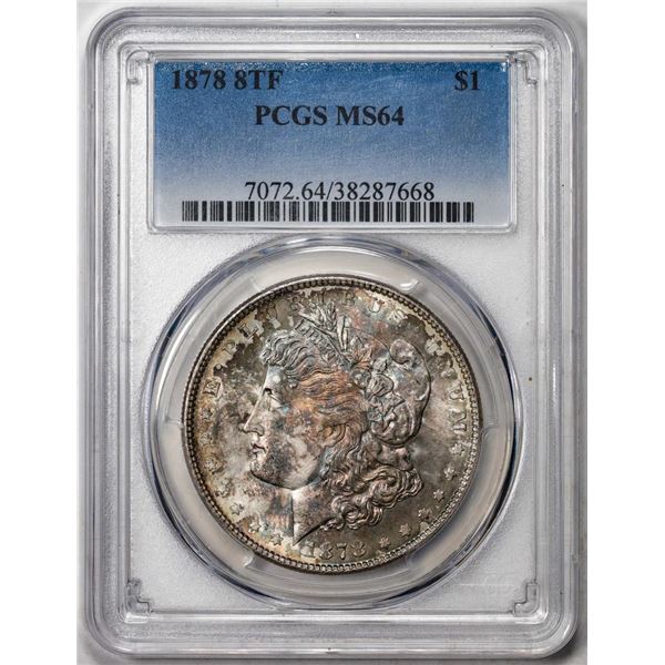 1878 8TF $1 Morgan Silver Dollar Coin PCGS MS64 Great Toning
