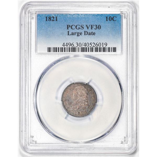 1821 Large Date Capped Bust Dime Coin PCGS VF30