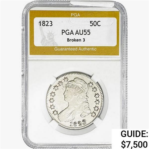 1823 Capped Bust Half Dollar PGA AU55 BROKEN 3