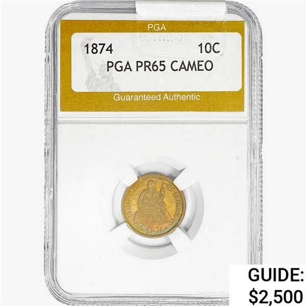 1874 Seated Liberty Dime PGA PR65 CAMEO