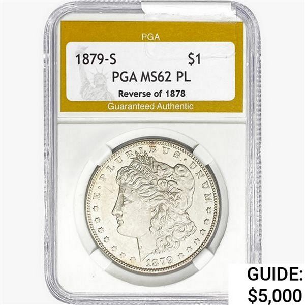 1879-S Morgan Silver Dollar PGA MS62 PL REV78