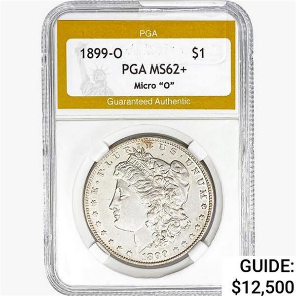 1899-O Morgan Silver Dollar PGA MS62+ Micro "O"