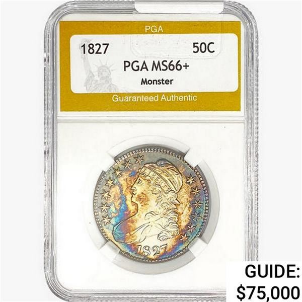 1827 Capped Bust Half Dollar PGA MS66+ Monster