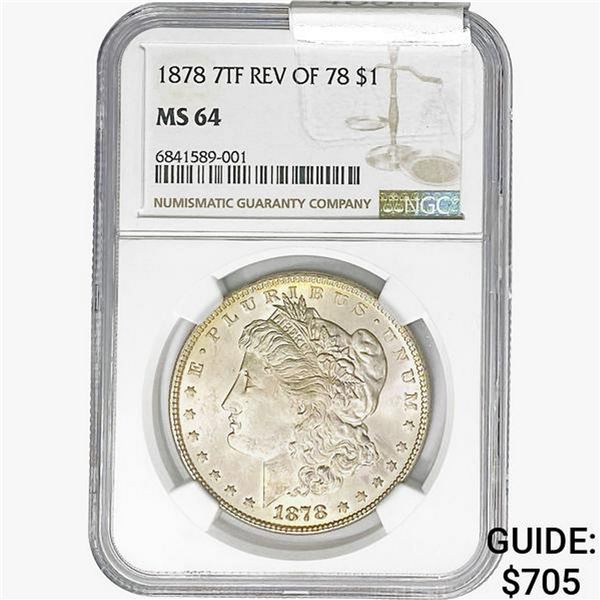 1878 7TF REV 78 Morgan Silver Dollar NGC MS64