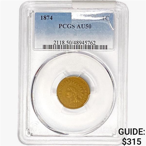 1874 Indian Head Cent PCGS AU50