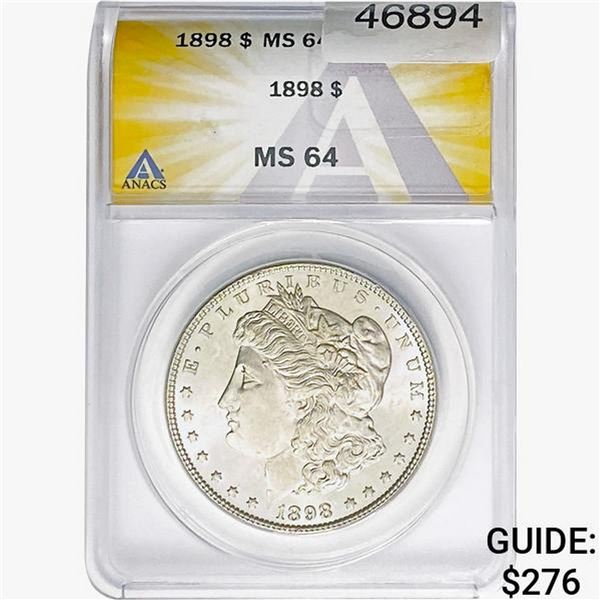 1898 Morgan Silver Dollar ANACS MS64