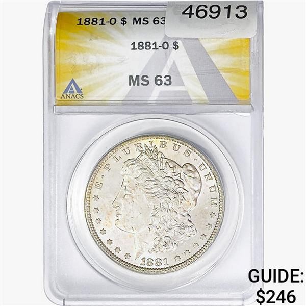 1881-O Morgan Silver Dollar ANACS MS63