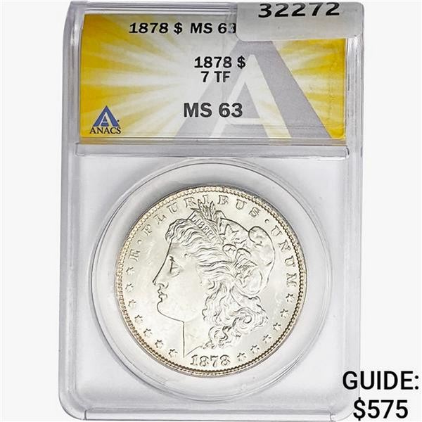 1878 Morgan Silver Dollar ANACS MS63