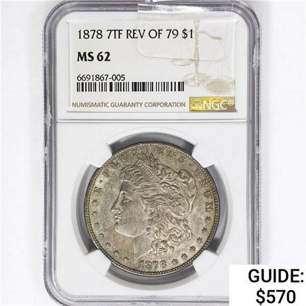 1878 7TF Morgan Silver Dollar NGC MS62 REV 79