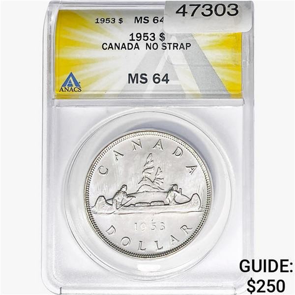 1953 Silver $1 Canada ANACS MS64