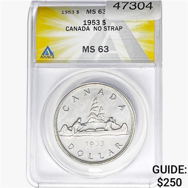 1953 Silver $1 Canada ANACS MS63