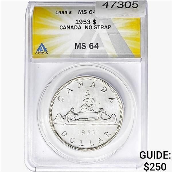 1953 Silver $1 Canada ANACS MS64