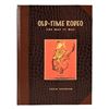 Image 1 : "Old Time Rodeo" Lorin Sorensen Signed 1st Edition
