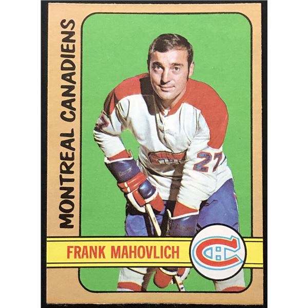 1972-73 O-PEE-CHEE FRANK MAHOVLICH (HOF)