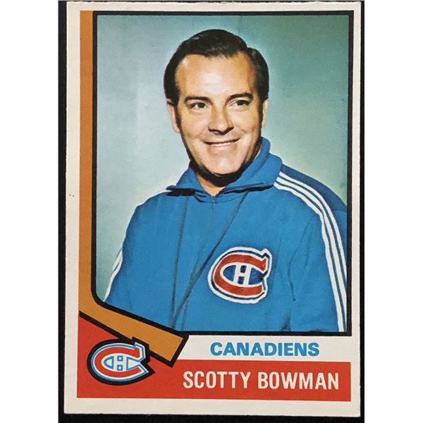1974-75 O-PEE-CHEE SCOTTY BOWMAN (HOF) ROOKIE CARD