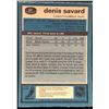 Image 2 : 1981-82 O-PEE-CHEE DENIS SAVARD (HOF) ROOKIE CARD