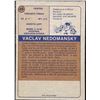 Image 2 : 1974-75 O-PEE-CHEE WHA VACLAV NEDOMANSKY (HOF) ROOKIE CARD