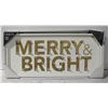 Image 1 : LIGHT UP - MERRY & BRIGHT - NEW