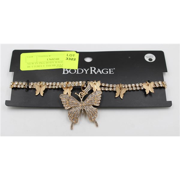 NEW IN PKG BODY RAGE BUTTERFLY THEME DAZZLED
