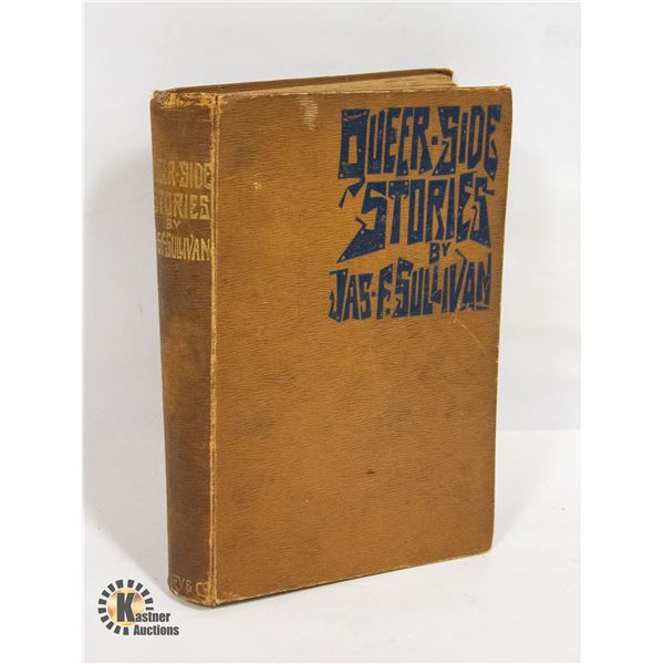ANTIQUE 1900 QUEER SIDE STORIES