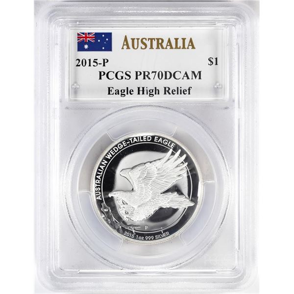 2015-P Australia $1 Wedge Tailed Eagle High Relief Silver Coin PCGS PR70DCAM Mercanti