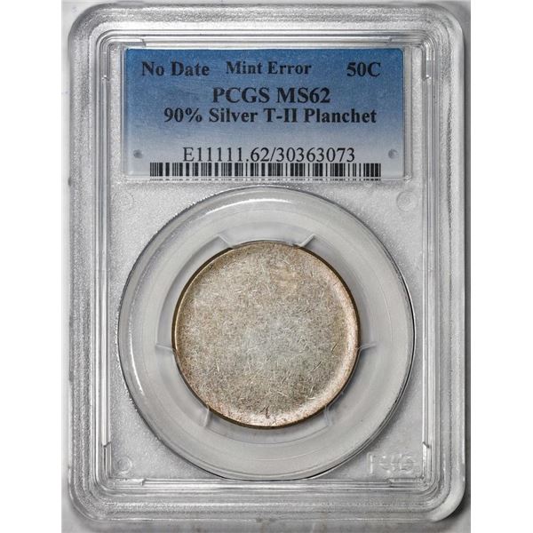 No Date Liberty Half Dollar Coin PCGS Error MS62 90% Silver T-II Planchet