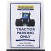 Image 1 : BRAND NEW TRACTOR NEW HOLLAND THEMED METAL SIGN