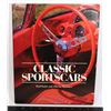 Image 1 : CLASSIC SPORTS CARS HARDCOVER BOOK