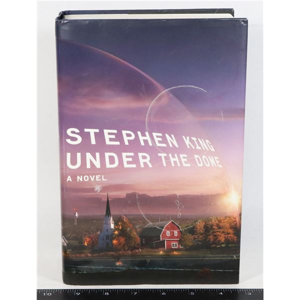 STEPHEN KING'S UNDER THE DOME FIRST SCRIBNER
