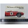 Image 1 : The Ferrari V-12 Sports Cars 1946 – 1956. Hard Cover book by Anthony Pritchard. Lightly Use