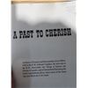 Image 2 : A past to cherisg, history book ( royal canadian , newcombe, Eatonia, laporte)