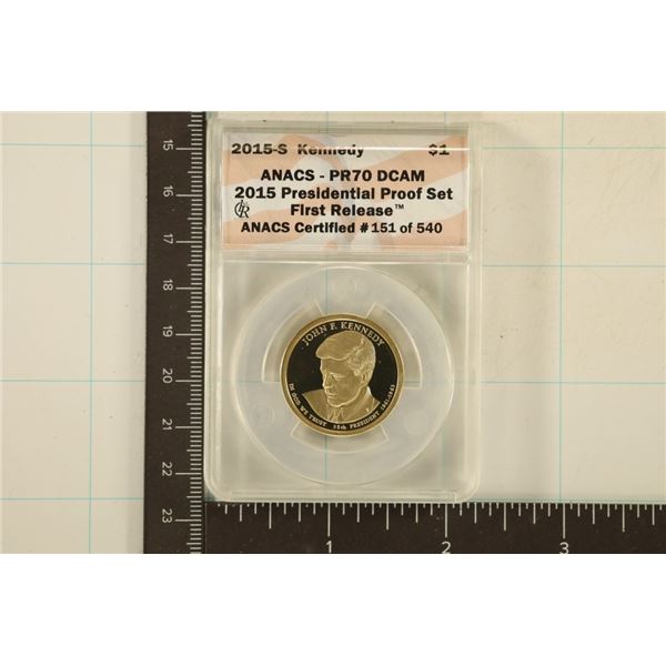 2015-S KENNEDY US $1 COIN ANACS PR70 DCAM