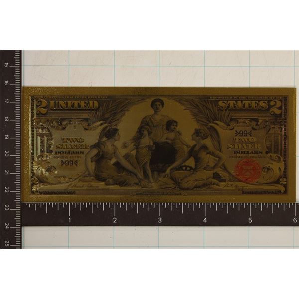 GOLD FOIL REPLICA OF A 1886 $2 EDUCATIONAL US NOTE