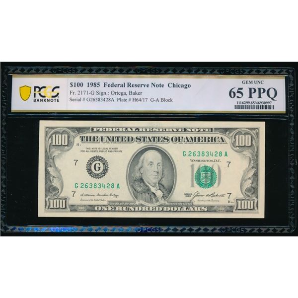 1985 $100 Chicago FRN PCGS 65PPQ
