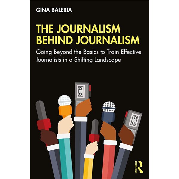 NEW PAPERBACK - THE JOURNALISM BEHIND JOURNALISM