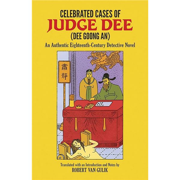 NEW CELEBRATED CASES OF JUDGE DEE - AN AUTHENTIC